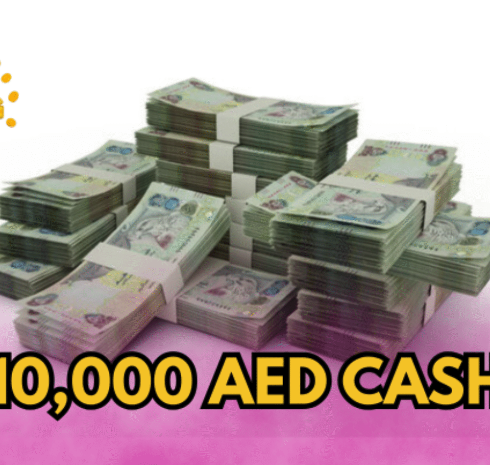 Win 10,000 Dirhams Cash